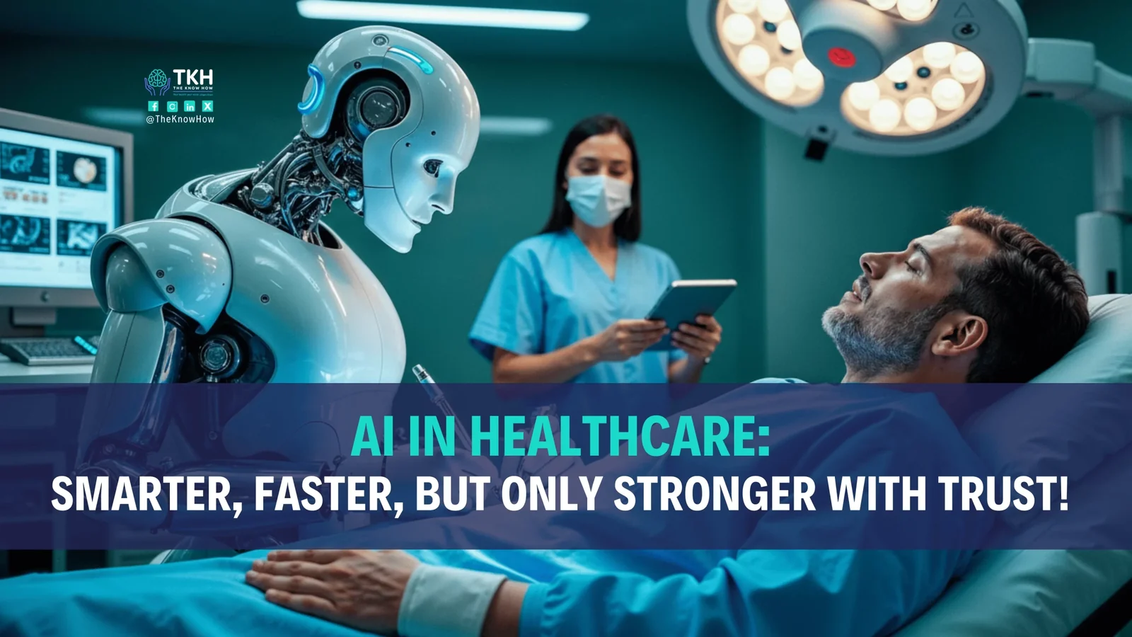 AI in healthcare: Smarter, faster, but only stronger with trust!