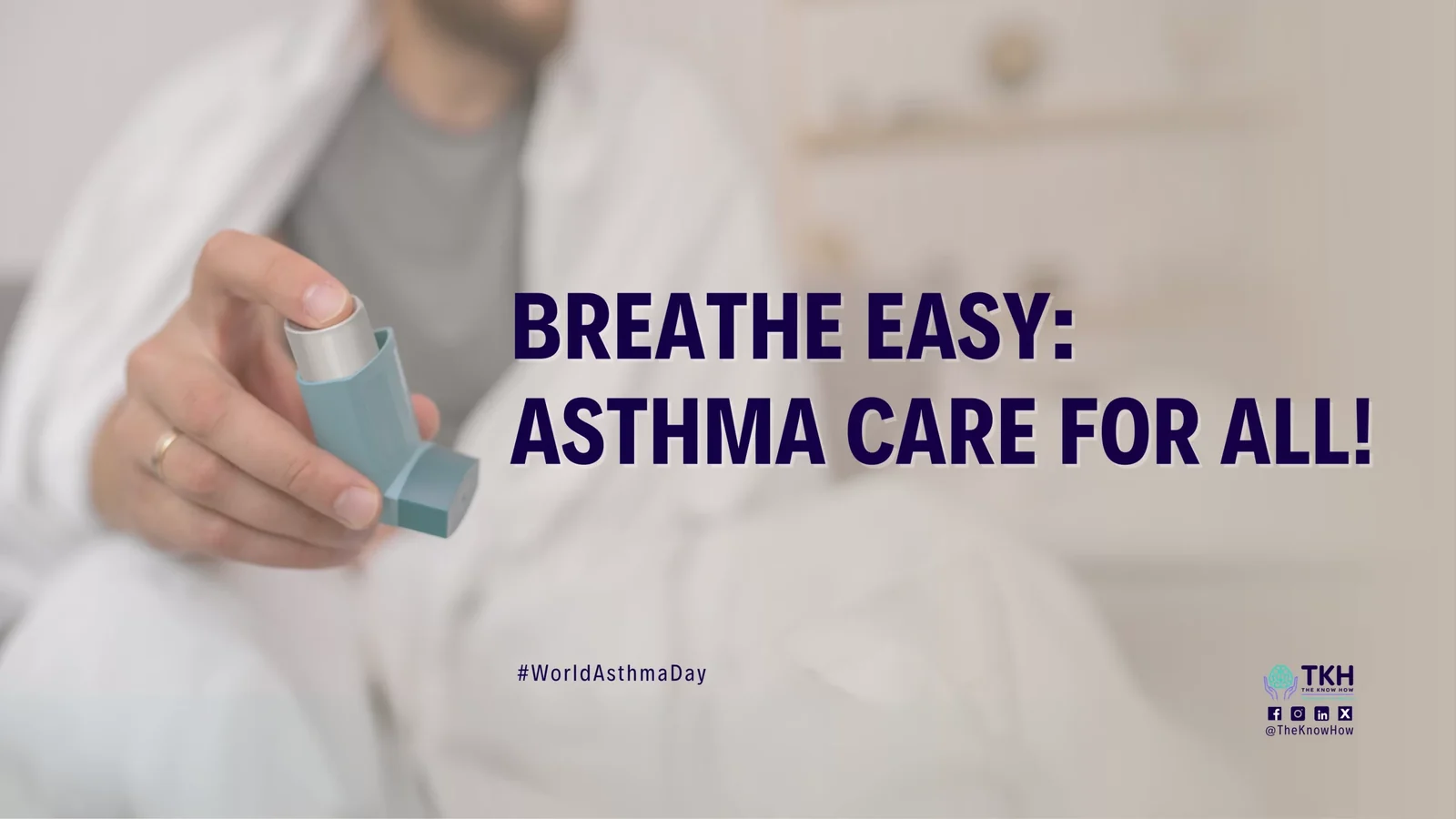 Breathe easy: Asthma care for all!