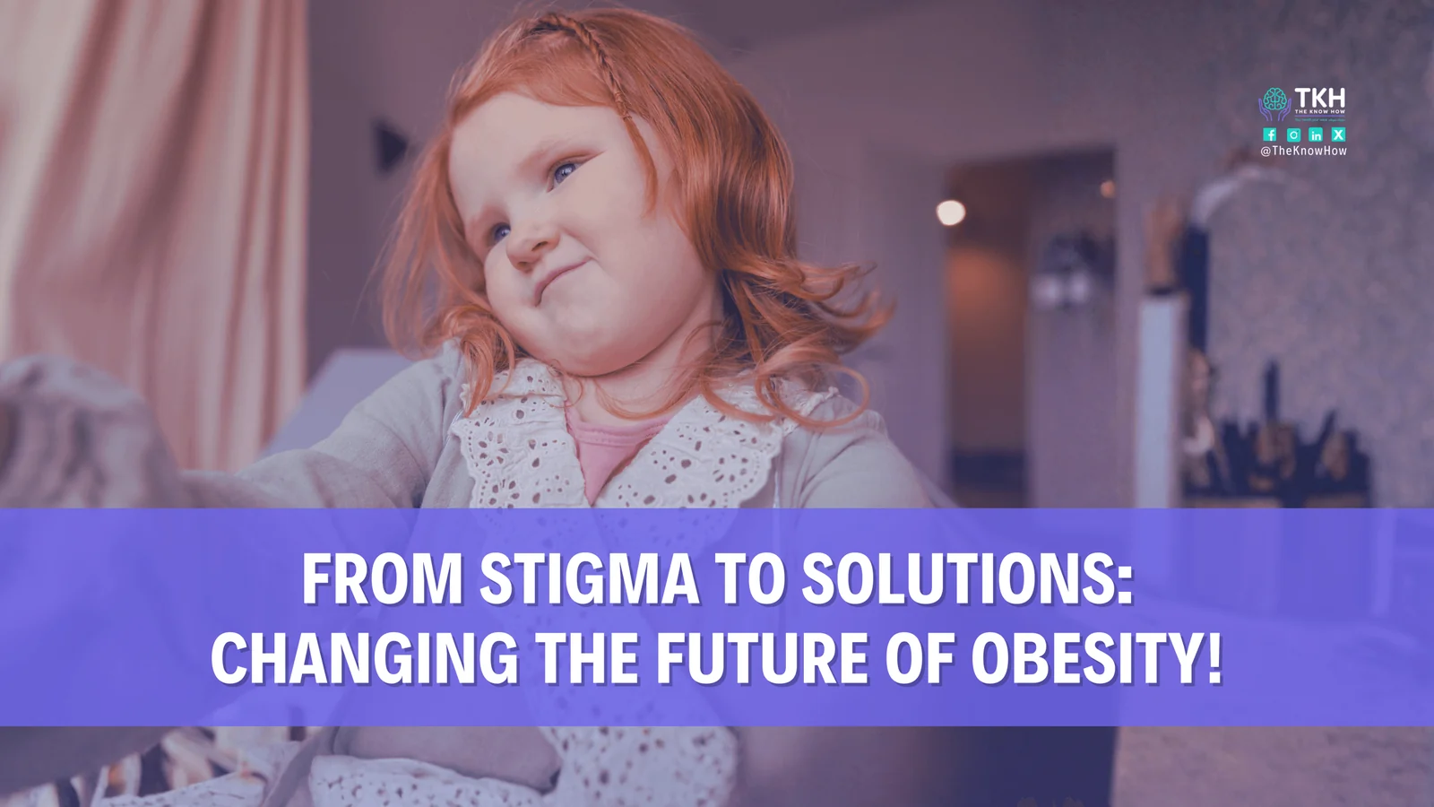 From stigma to solutions: Changing the future of obesity!