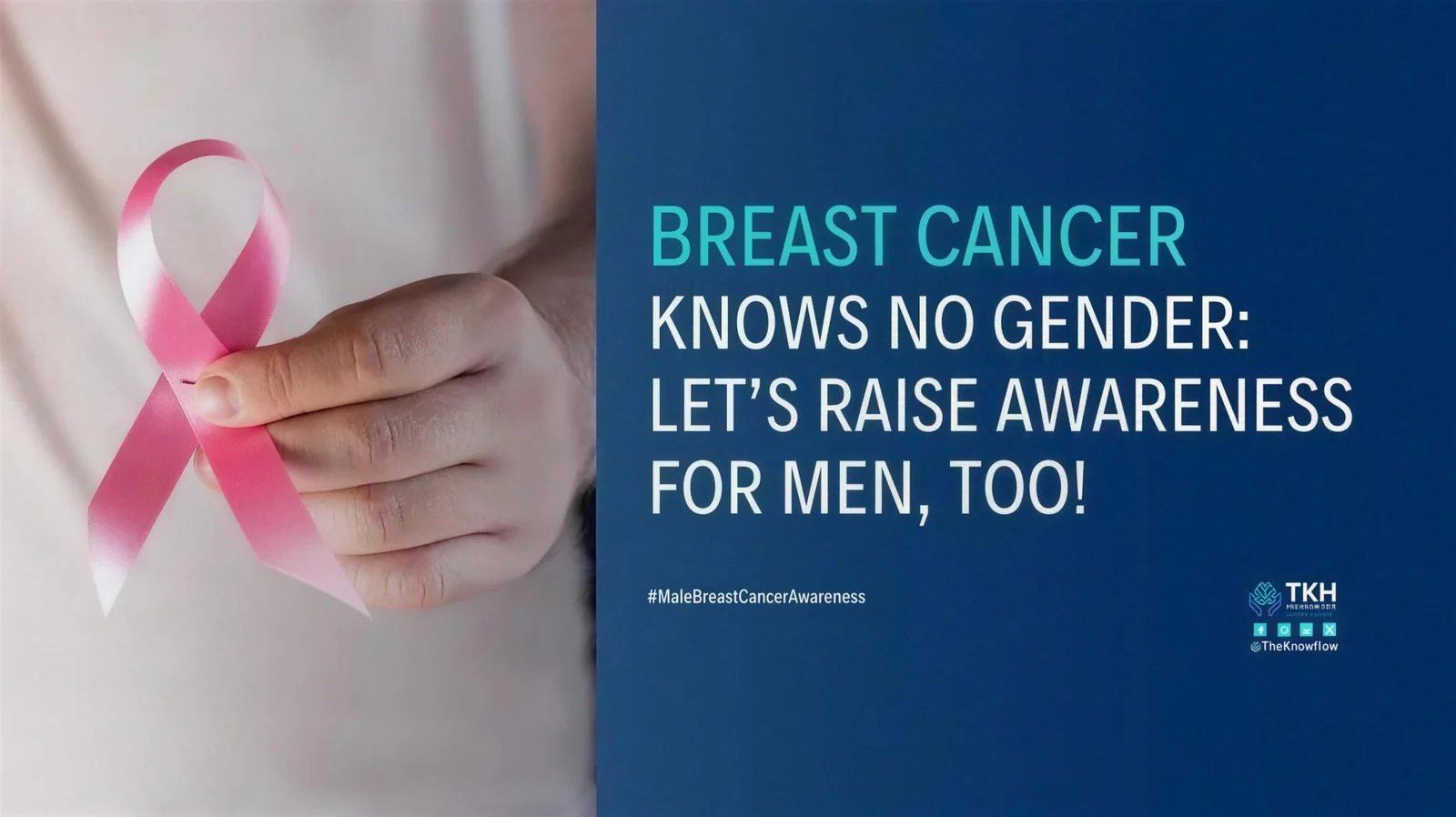 Breast cancer knows no gender: Let's raise awareness for men, too!