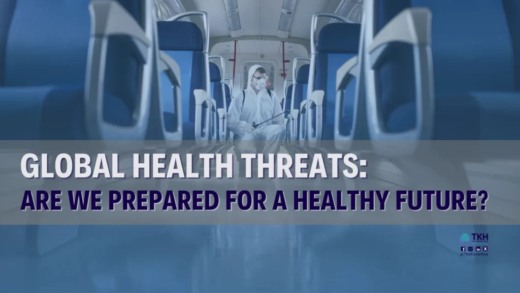 Global health threats and preparedness for future epidemics
