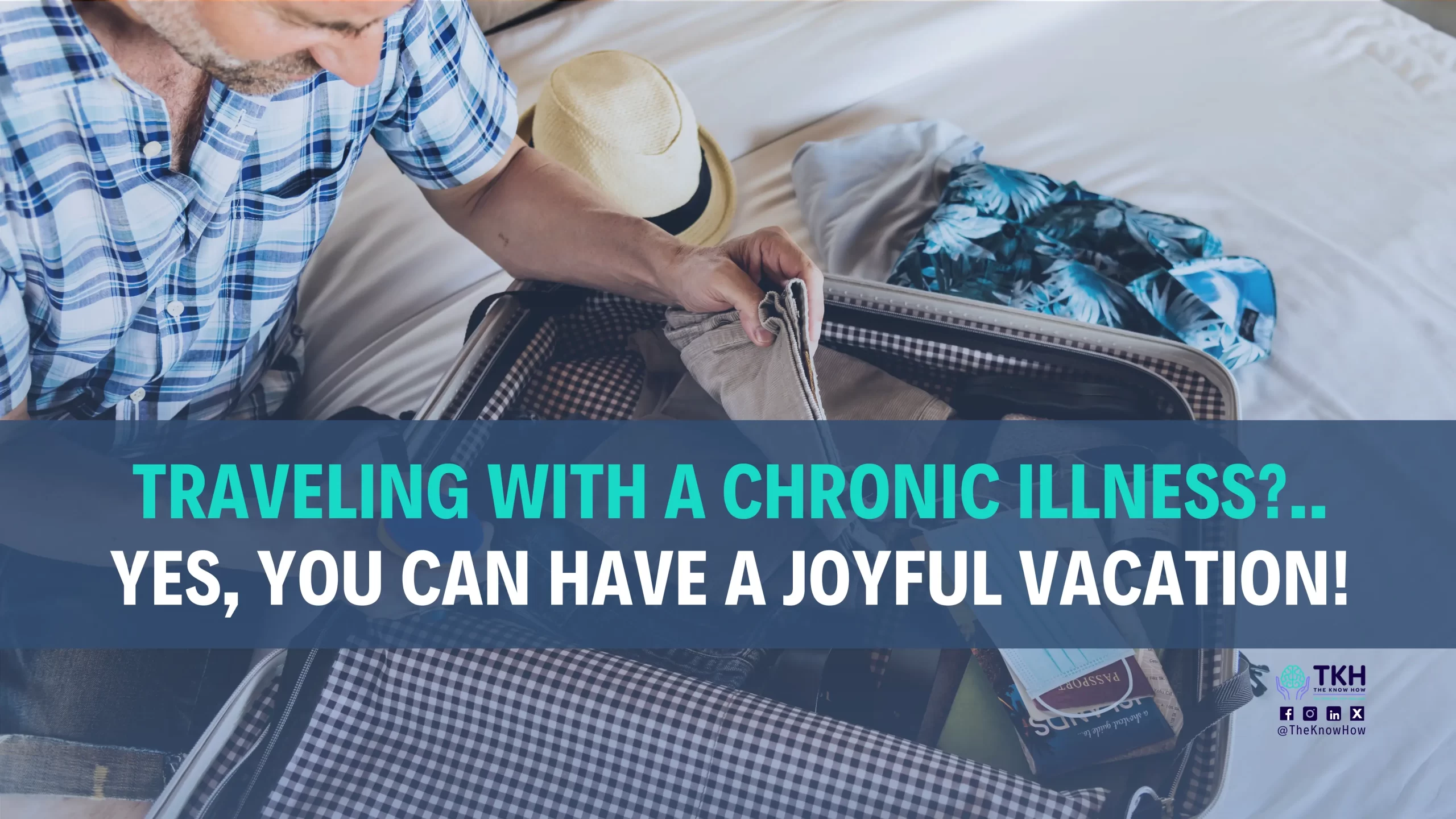 Traveling with a chronic illness